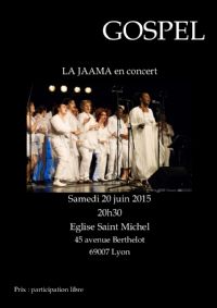 Jaama Gospel en concert. Le samedi 20 juin 2015 à Lyon. Rhone.  20H30